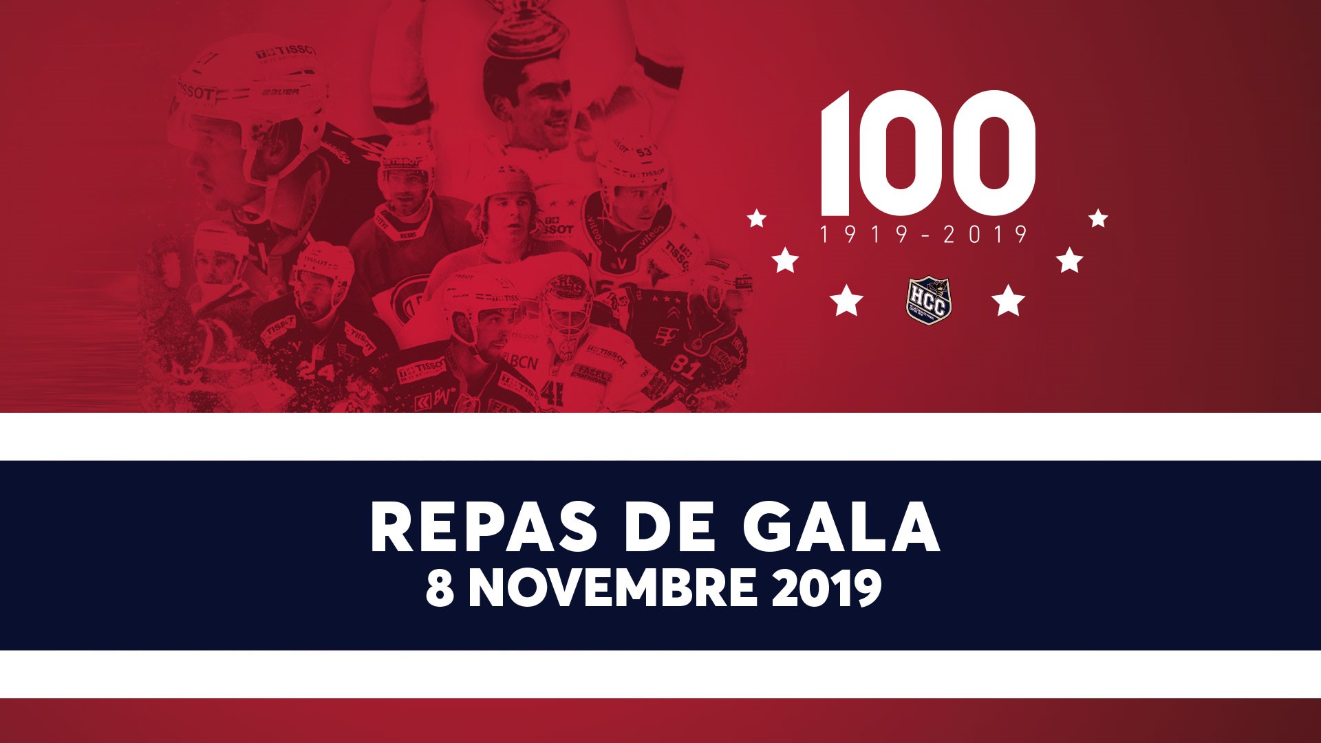Le Repas de Gala  & Afterwork du 100ème anniversaire du HCC
